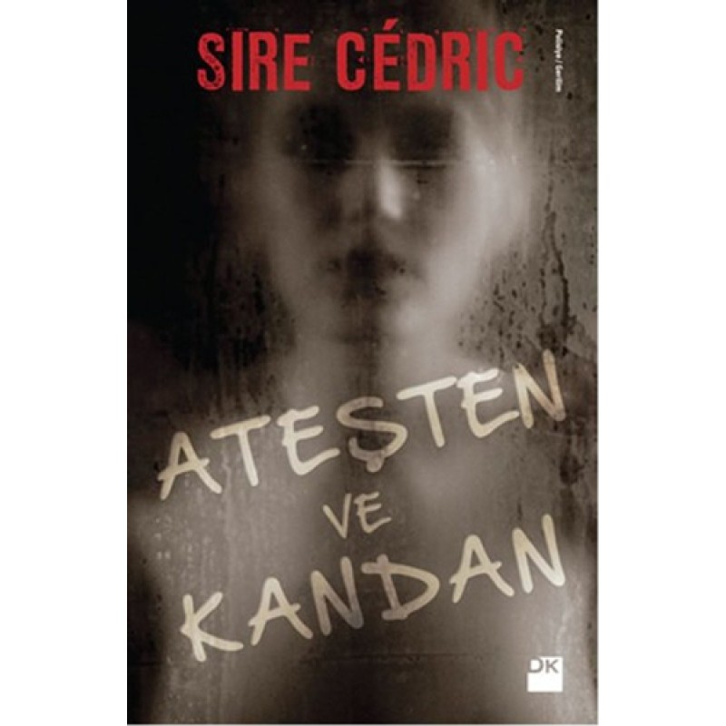 Ateşten ve Kandan Ateşten ve Kandan