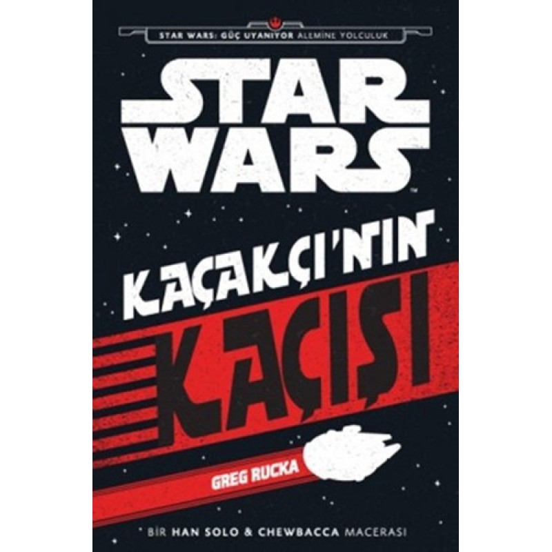 Disney Starwars - Kaçakçı'nın Kaçışı