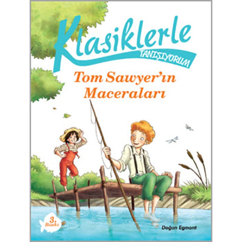Tom Sawyer'in Maceraları Tom Sawyer'in Maceraları