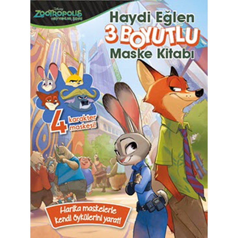Disney Zootropolis Hayvanlar Şehri - 3 Boyutlu Maske Kitabı