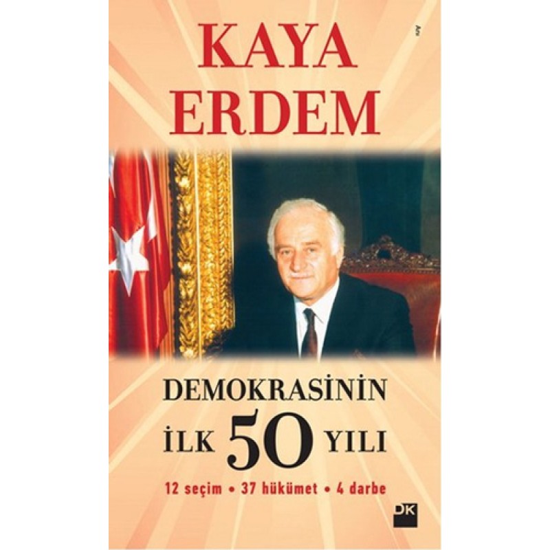 Demokrasinin İlk 50 Yılı Demokrasinin İlk 50 Yılı