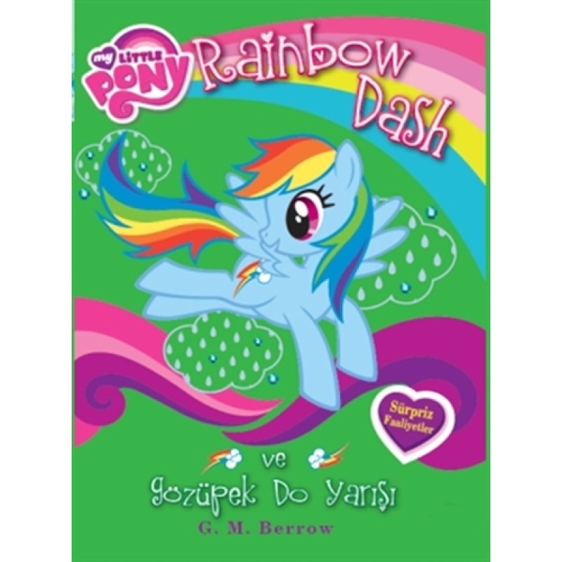 MLP Rainbow Dash ve Gözüpek Do Yarışı MLP Rainbow Dash ve Gözüpek Do Yarışı