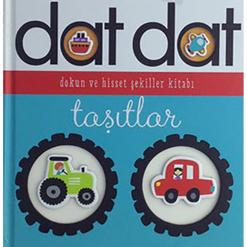 Dat Dat Taşıtlar (Ciltli) Dat Dat Taşıtlar (Ciltli)