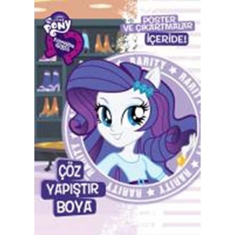 MLP EQ Girls Rarity - Çöz Yapıştır Boya MLP EQ Girls Rarity - Çöz Yapıştır Boya