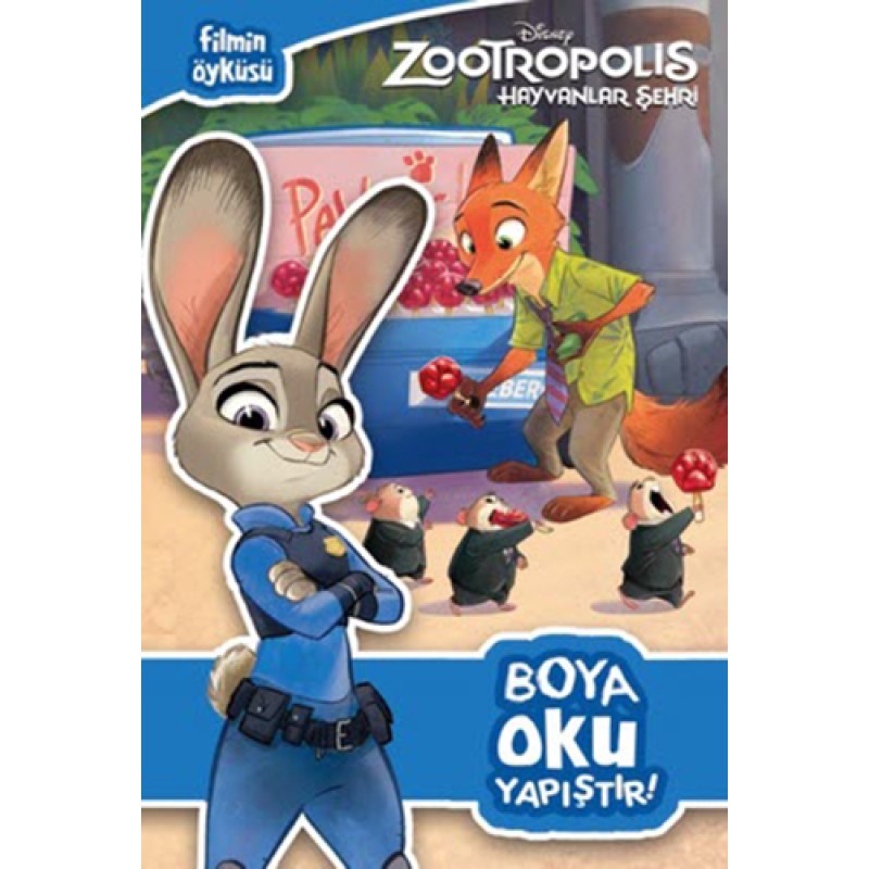 Disney Zootropolis Hayvanlar Şehri - Boya Oku Yapıştır!