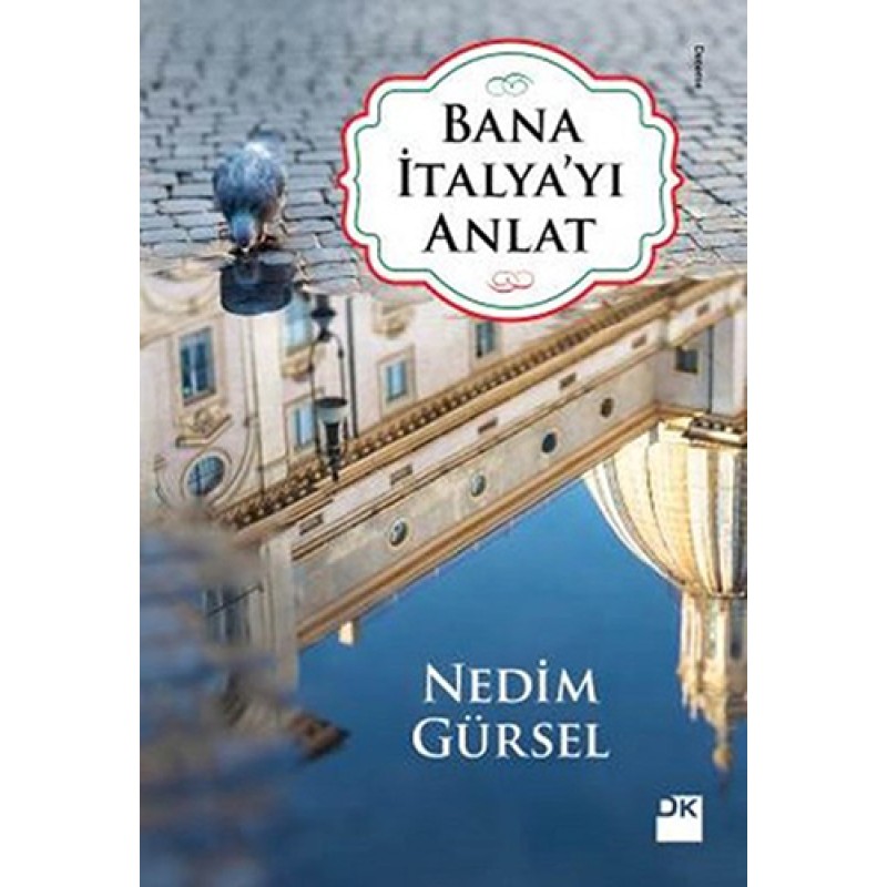 Bana İtalya'yı Anlat Bana İtalya'yı Anlat