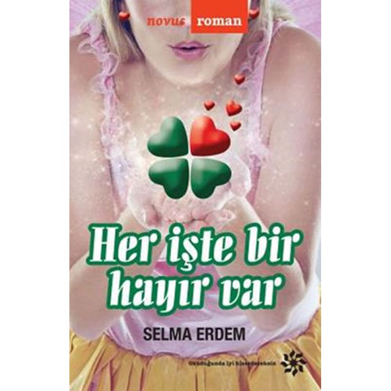 Her İşte Bir Hayır Var Her İşte Bir Hayır Var