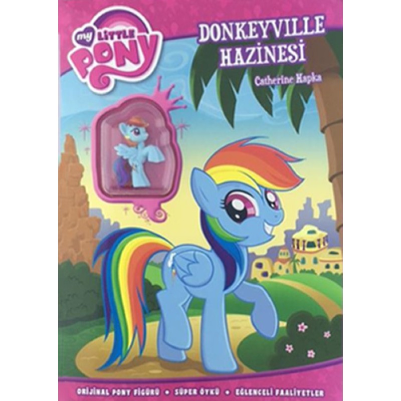 My Little Pony - Donkeyville Hazinesi My Little Pony - Donkeyville Hazinesi