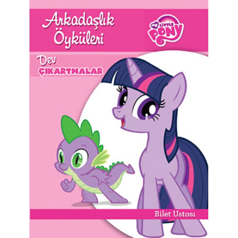 My Little Pony - Arkadaşlık Öyküleri Bilet Ustası My Little Pony - Arkadaşlık Öyküleri Bilet Ustası