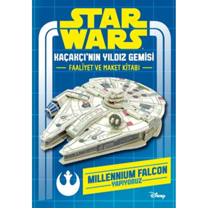 Star Wars - Kaçakçı'nın Yıldız Gemisi Star Wars - Kaçakçı'nın Yıldız Gemisi