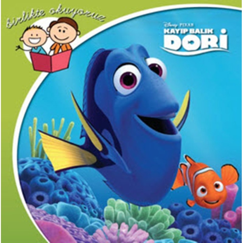 Disney Kayıp Balık Dori - Birlikte Okuyoruz Disney Kayıp Balık Dori - Birlikte Okuyoruz