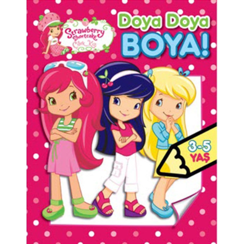 Çilek Kız - Doya Doya Boya! Çilek Kız - Doya Doya Boya!