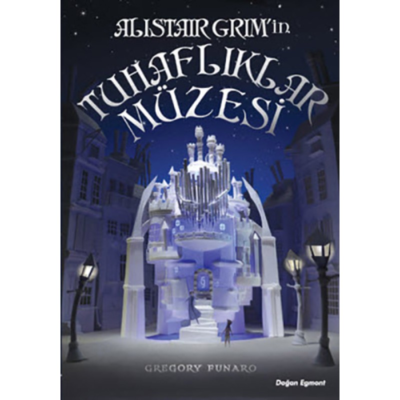 Alistair Grim`in Tuhaflıklar Müzesi Alistair Grim`in Tuhaflıklar Müzesi