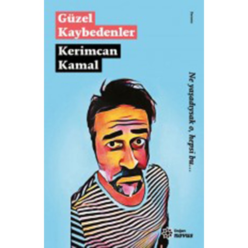 Güzel Kaybedenler Güzel Kaybedenler