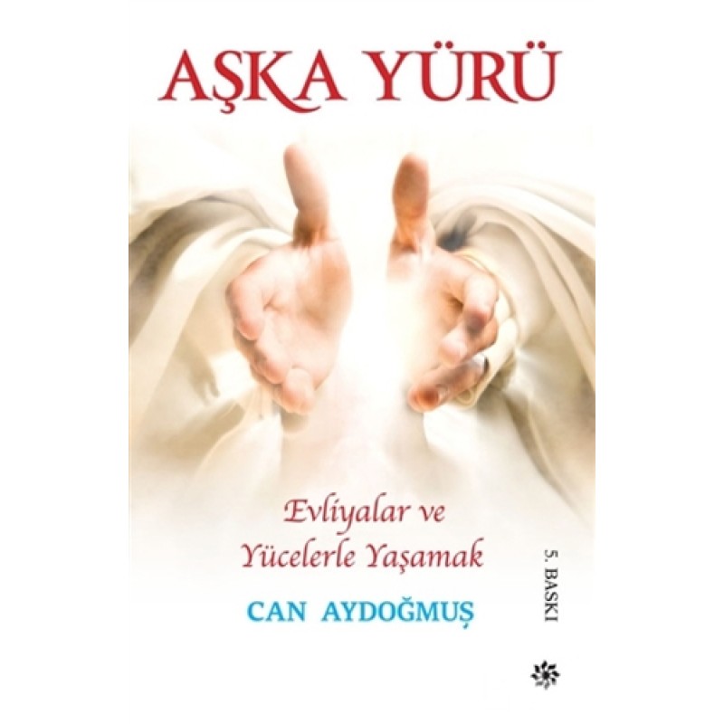 Aşka Yürü Aşka Yürü