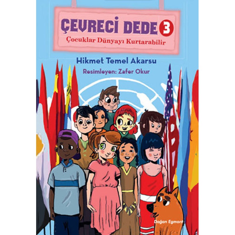 Çevreci Dede 3 Çocuklar Dünyayı Kurtarabilir Çevreci Dede 3 Çocuklar Dünyayı Kurtarabilir