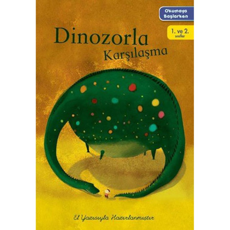 Dinozorla Karşılaşma Dinozorla Karşılaşma