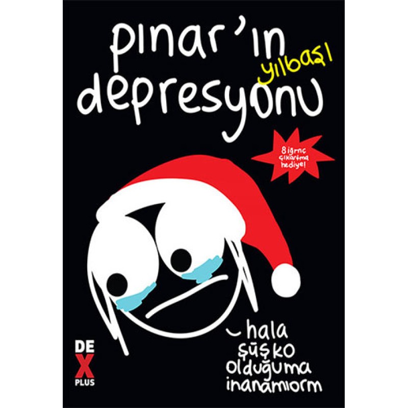 Pınar'ın Yılbaşı Depresyonu Pınar'ın Yılbaşı Depresyonu