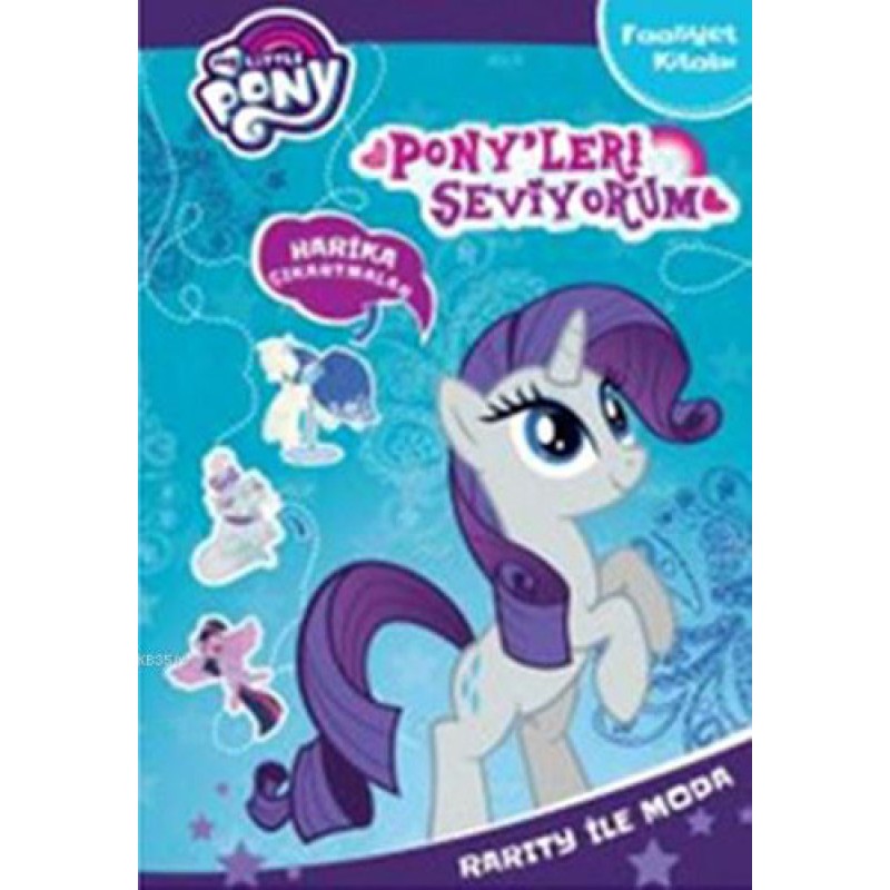 My Little Pony - Pony'leri Seviyorum Rarity ile Moda My Little Pony - Pony'leri Seviyorum Rarity ile Moda