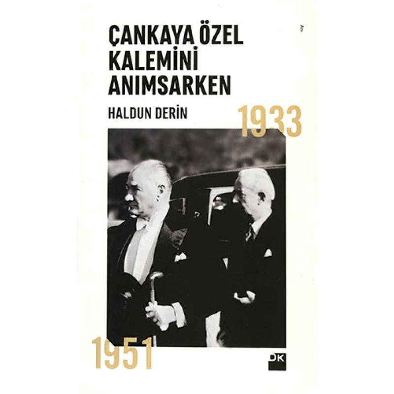 Çankaya Özel Kalemini Anımsarken Çankaya Özel Kalemini Anımsarken