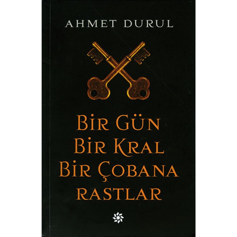 Bir Gün Bir Kral Bir Çobana Rastlar