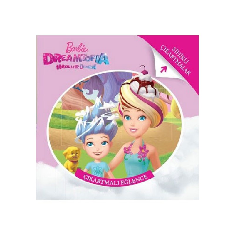 Barbie Dreamtopia Hayaller Ülkesi Barbie Dreamtopia Hayaller Ülkesi