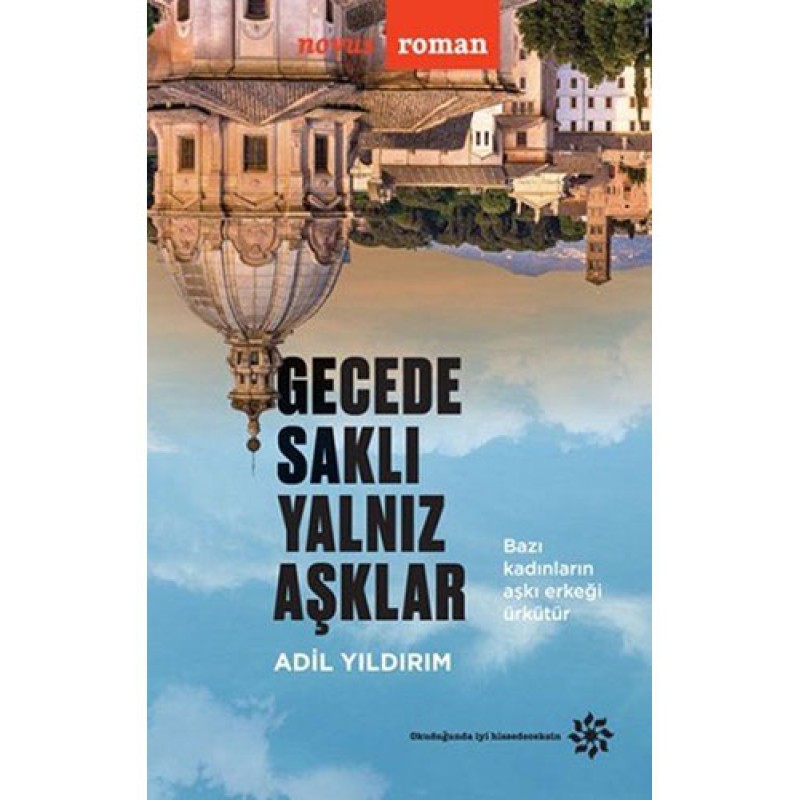 Gecede Saklı Yalnız Aşklar Gecede Saklı Yalnız Aşklar