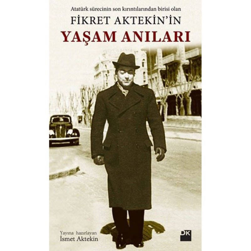 Fikret Aktekin'in Yaşam Anıları Fikret Aktekin'in Yaşam Anıları