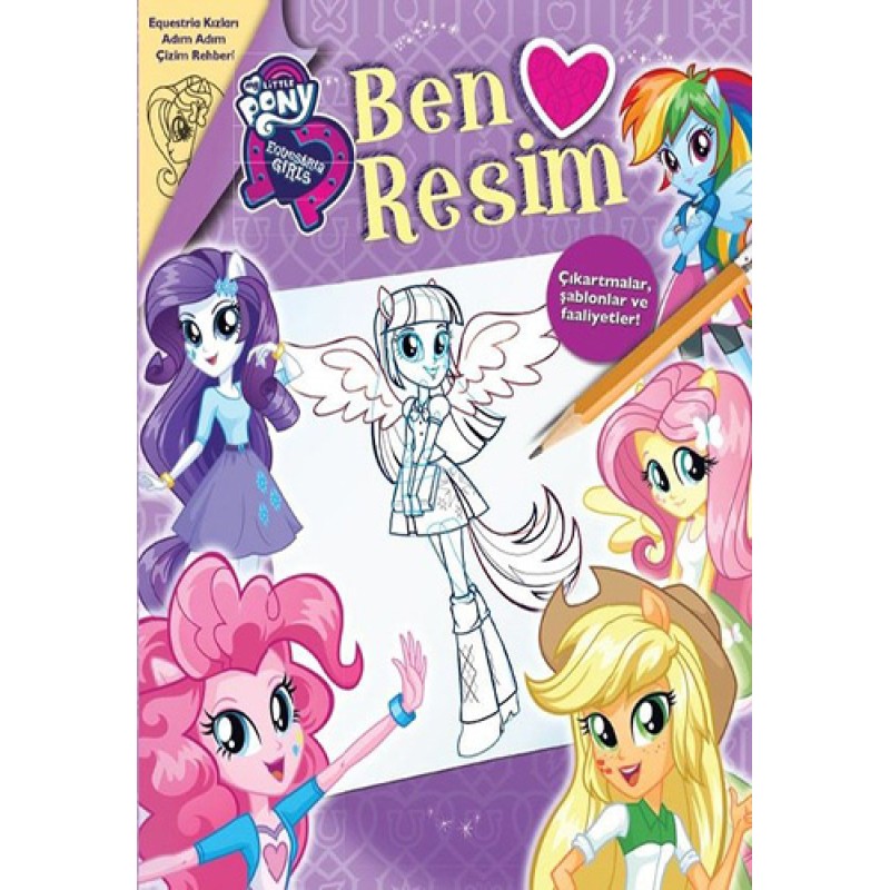My Little Pony - Resim Yapmayı Seviyorum My Little Pony - Resim Yapmayı Seviyorum