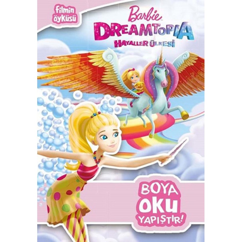 Barbie Dreamtopia Hayaller Ülkesi - Harika Boyama Kitabı