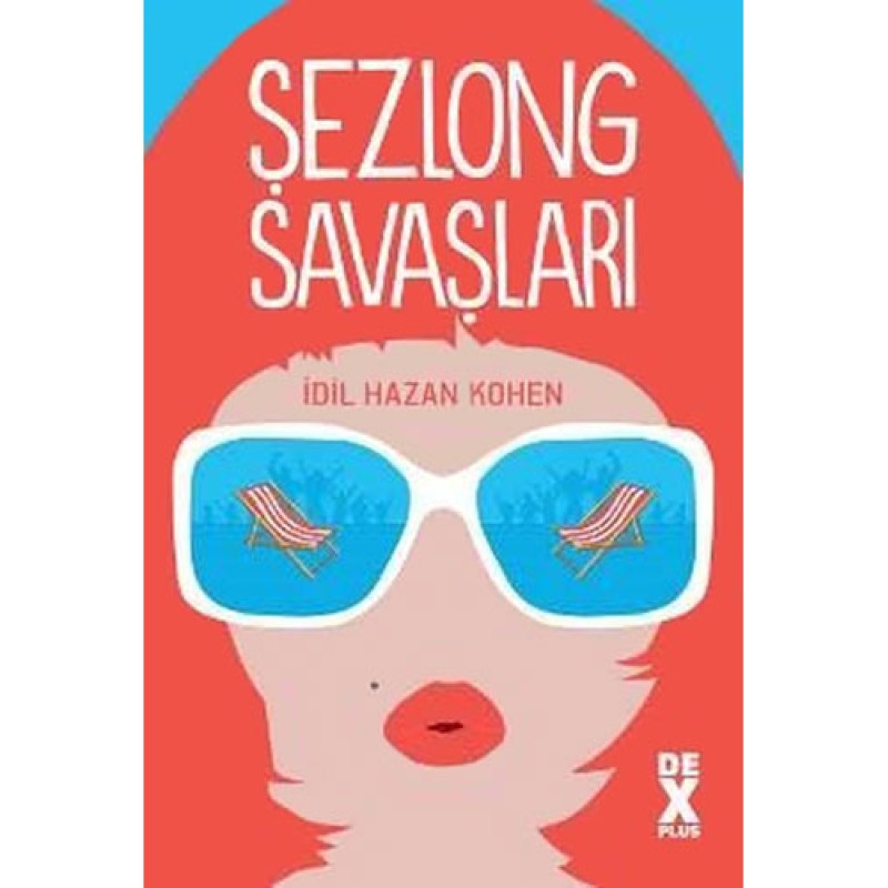 Şezlong Savaşları Şezlong Savaşları
