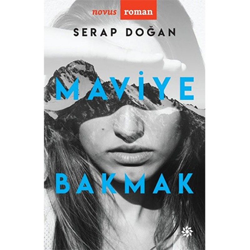 Maviye Bakmak Maviye Bakmak