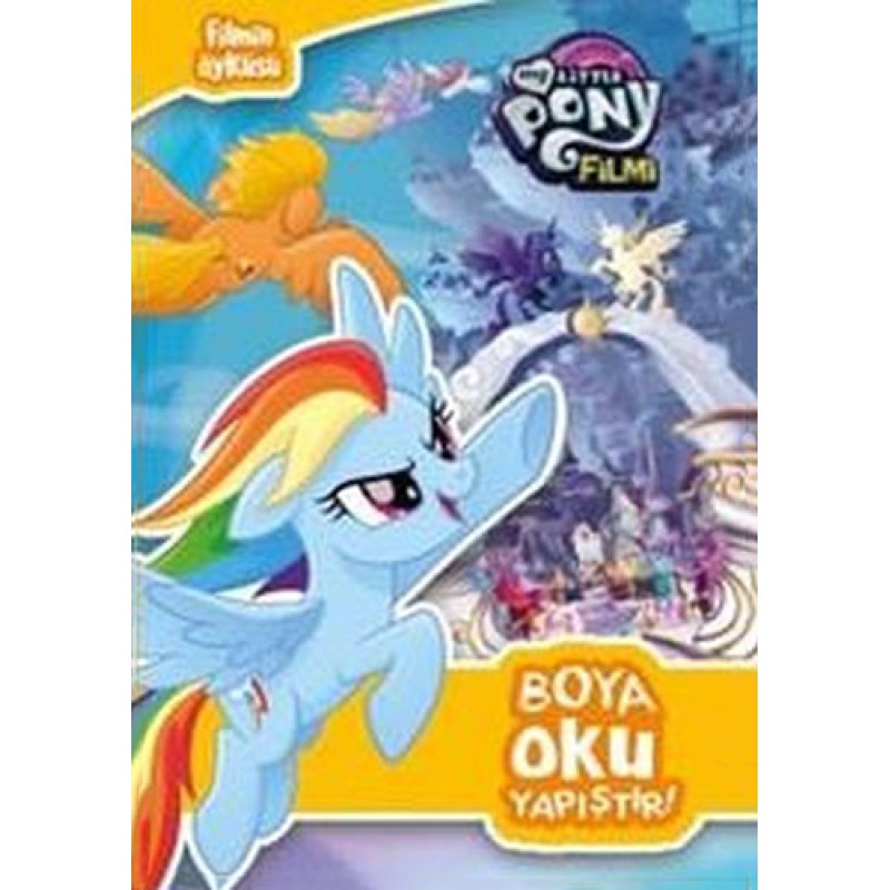 My Little Pony Filmi - Boya Oku Yapıştır! My Little Pony Filmi - Boya Oku Yapıştır!