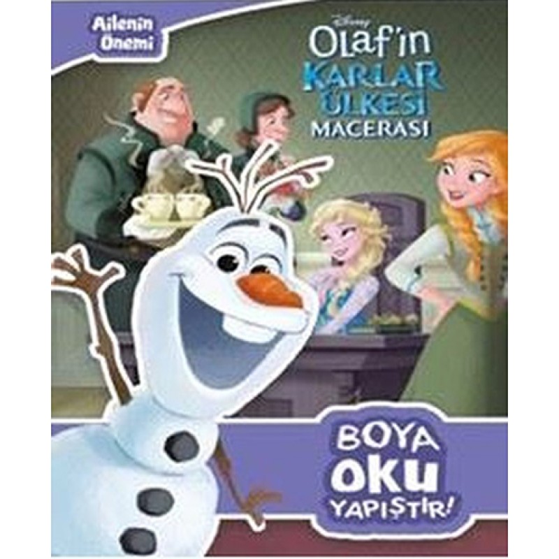Disney Olaf'ın Karlar Ülkesi Macerası - Ailenin Önemi Disney Olaf'ın Karlar Ülkesi Macerası - Ailenin Önemi