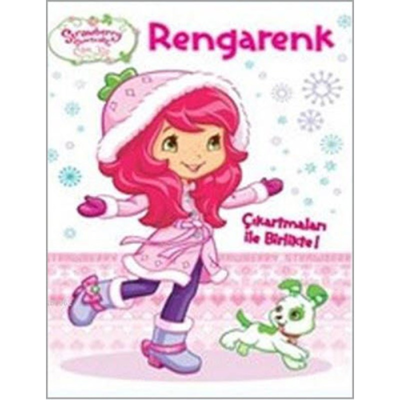 Çilek Kız - Rengarenk Çilek Kız - Rengarenk