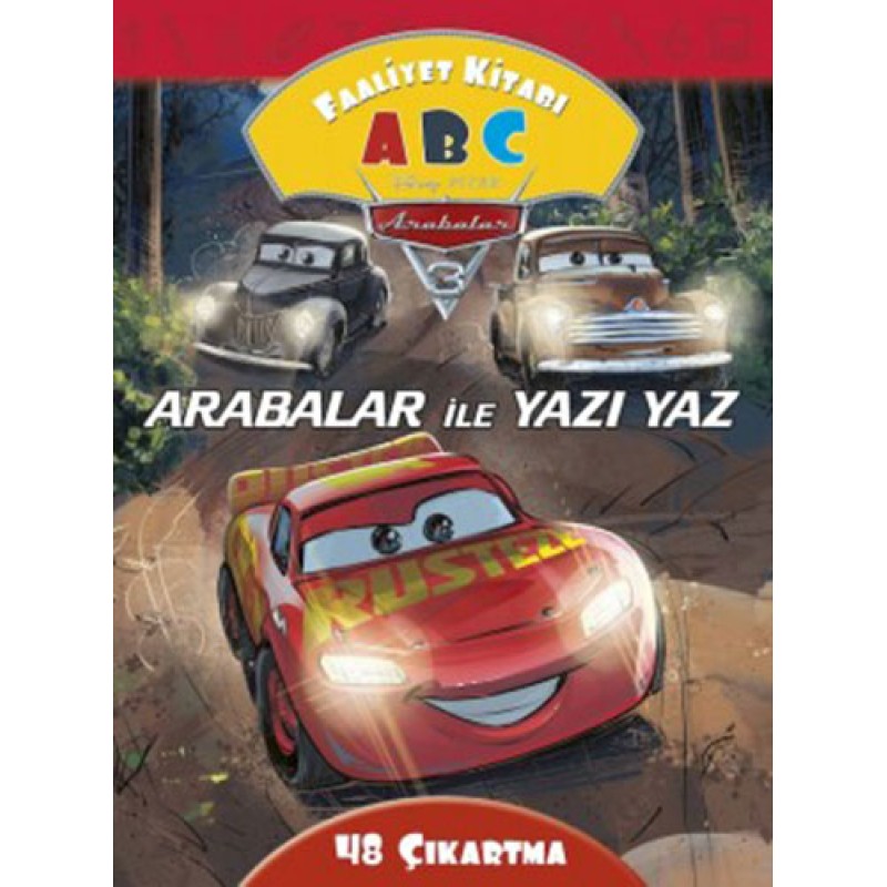 Dısney Arabalar 3 Arabalar ile Yazı Yaz Faaliyet Kitabı Dısney Arabalar 3 Arabalar ile Yazı Yaz Faaliyet Kitabı