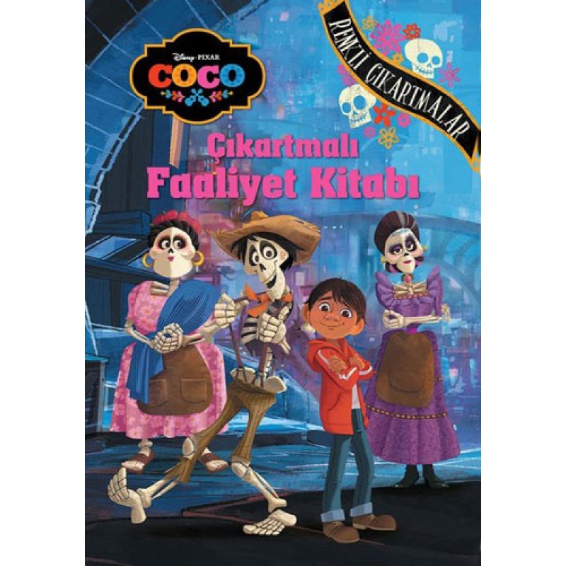 Disney Coco Çıkartmalı Faaliyet Kitabı Disney Coco Çıkartmalı Faaliyet Kitabı