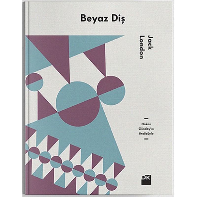 Beyaz Diş (Ciltli) Beyaz Diş (Ciltli)