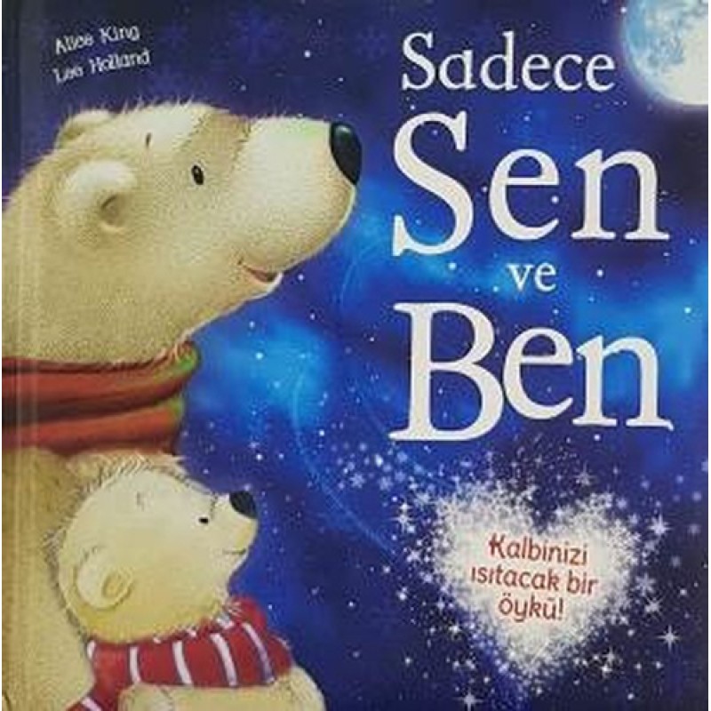 Sadece Sen ve Ben Sadece Sen ve Ben
