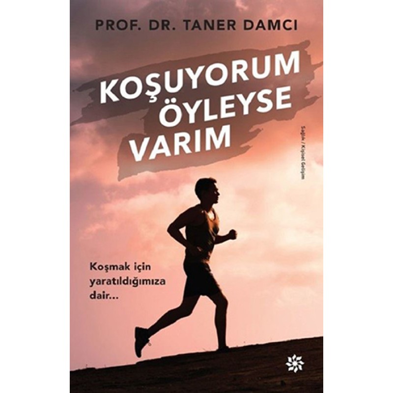 Koşuyorum Öyleyse Varım Koşuyorum Öyleyse Varım