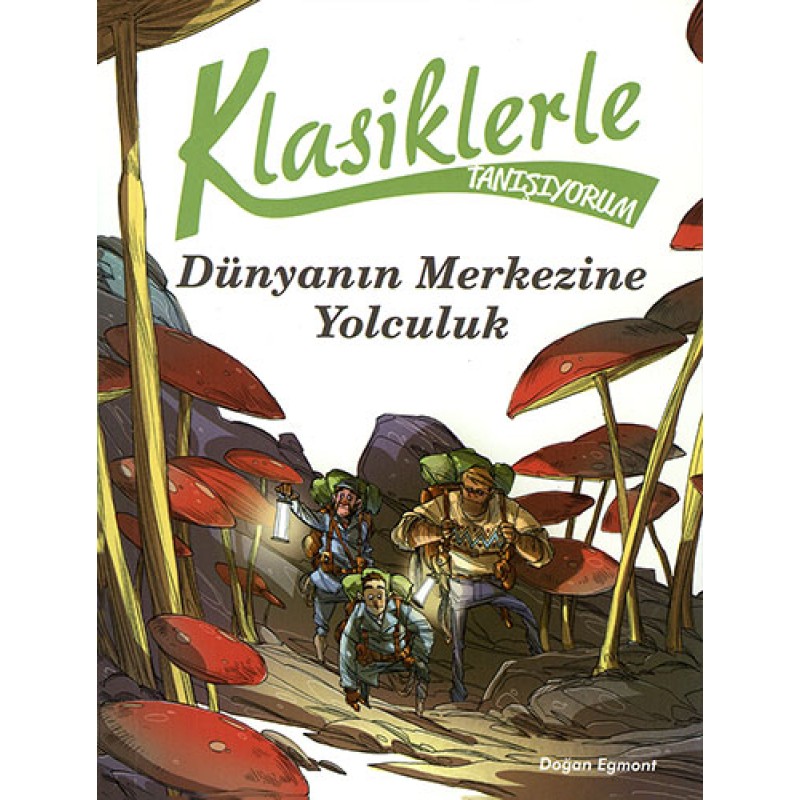 Dünyanın Merkezine Yolculuk Dünyanın Merkezine Yolculuk
