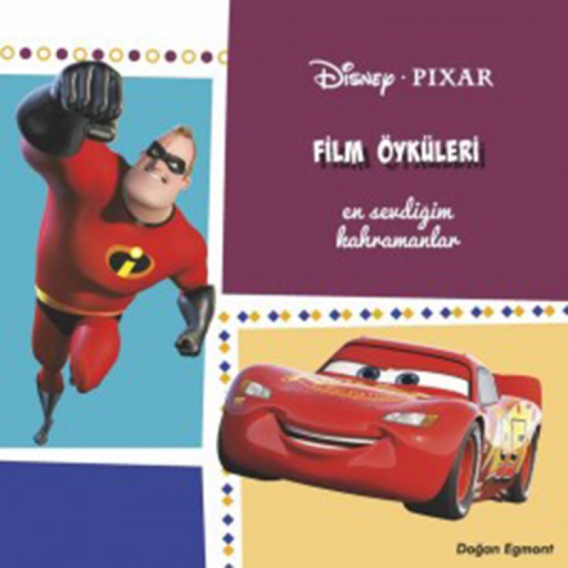 Disney Pixar Film Öyküleri Disney Pixar Film Öyküleri