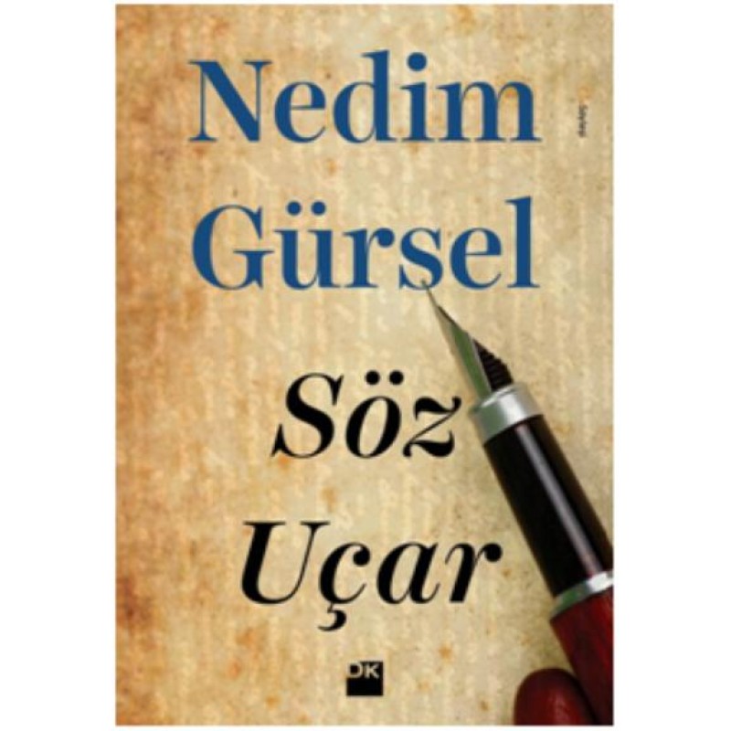 Söz Uçar Söz Uçar