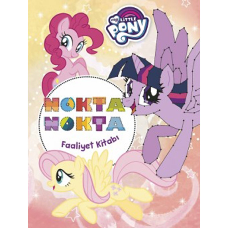 My Little Pony Nokta Nokta Faaliyet Kitabı My Little Pony Nokta Nokta Faaliyet Kitabı
