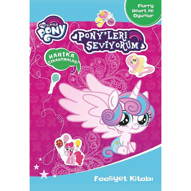 My Little Pony'leri Seviyorum - Faaliyet Kitabı