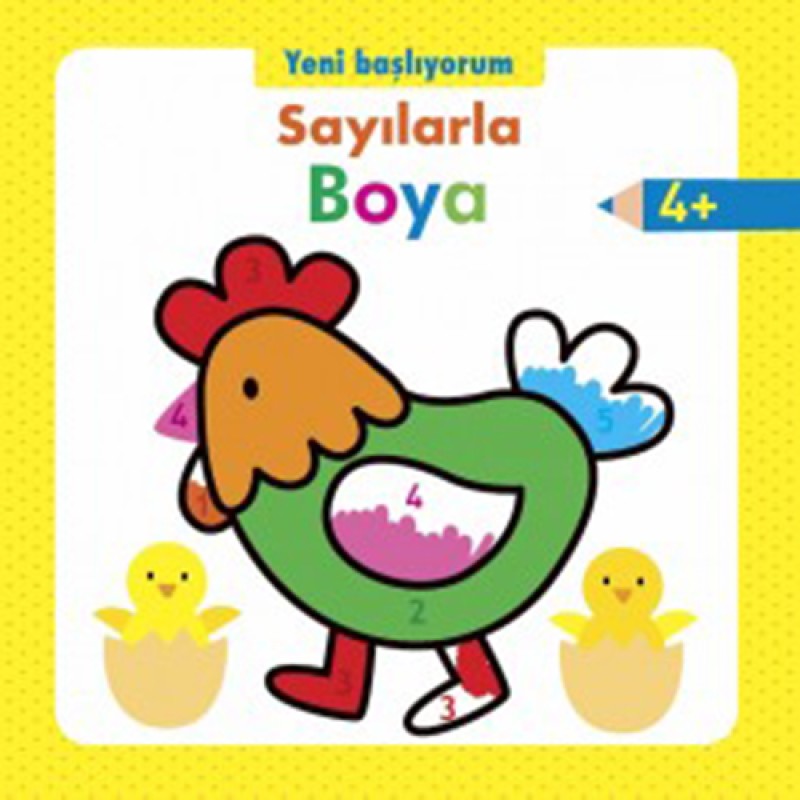 Yeni Başlıyorum Sayılarla Boya 4+