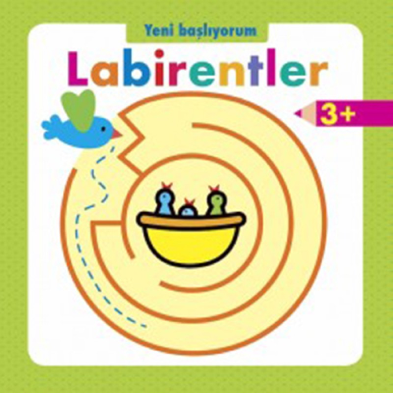 Yeni Başlıyorum Labirentler 3+ Yeni Başlıyorum Labirentler 3+