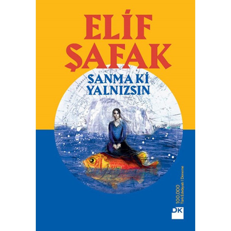 Sanma ki Yalnızsın Sanma ki Yalnızsın