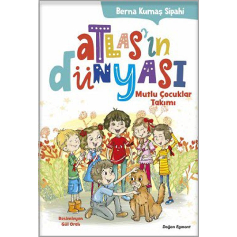 Atlas’ın Dünyası - Mutlu Çocuklar Takımı Atlas’ın Dünyası - Mutlu Çocuklar Takımı