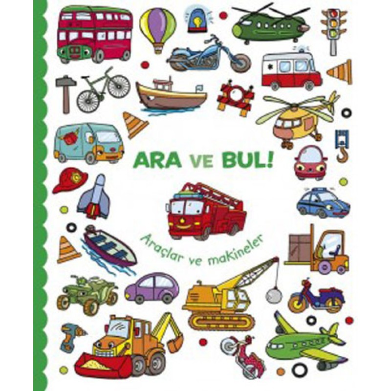 Ara ve Bul! - Araçlar ve Makineler Ara ve Bul! - Araçlar ve Makineler